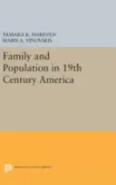 Rodina a obyvatelstvo v Americe 19. století - Family and Population in 19th Century America