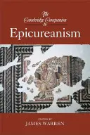 The Cambridge Companion to Epicureanism (Cambridgeský průvodce epikureismem) - The Cambridge Companion to Epicureanism