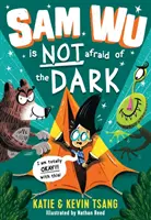 Sam Wu se NEBOJÍ tmy! - Sam Wu is NOT Afraid of the Dark!