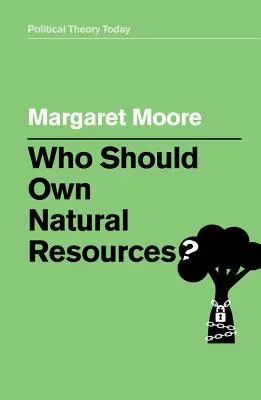 Komu by měly patřit přírodní zdroje? - Who Should Own Natural Resources?