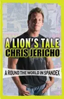 Lví příběh - Cesta kolem světa ve spandexu - Lion's Tale - Around the World in Spandex