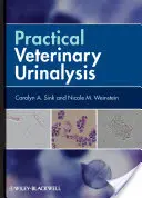 Praktická veterinární analýza moči - Practical Veterinary Urinalysis