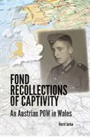 Milé vzpomínky na zajetí - Fond Recollections of Captivity