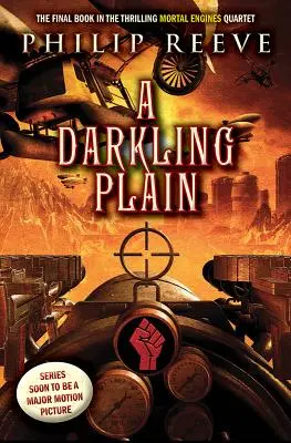 Temná pláň (Mortal Engines, Book 4), 4 - A Darkling Plain (Mortal Engines, Book 4), 4