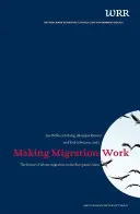 Aby migrace fungovala: Budoucnost pracovní migrace v Evropské unii - Making Migration Work: The Future of Labour Migration in the European Union