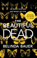 Krásná mrtvola - Od autora bestselleru Sunday Times Snap - Beautiful Dead - From the Sunday Times bestselling author of Snap