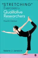 Protahovací cvičení pro kvalitativní výzkumníky - Stretching Exercises for Qualitative Researchers