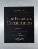 Ústava zakladatelů: Článek 2, oddíl 2, až článek 7 - The Founders' Constitution: Article 2, Section 2, Through Article 7