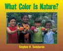 Jakou barvu má příroda? - What Color Is Nature?