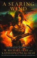 Sžíravý vítr, 3: Třetí kniha série Kontakt: Bitva o Ameriku - A Searing Wind, 3: Book Three of Contact: The Battle for America