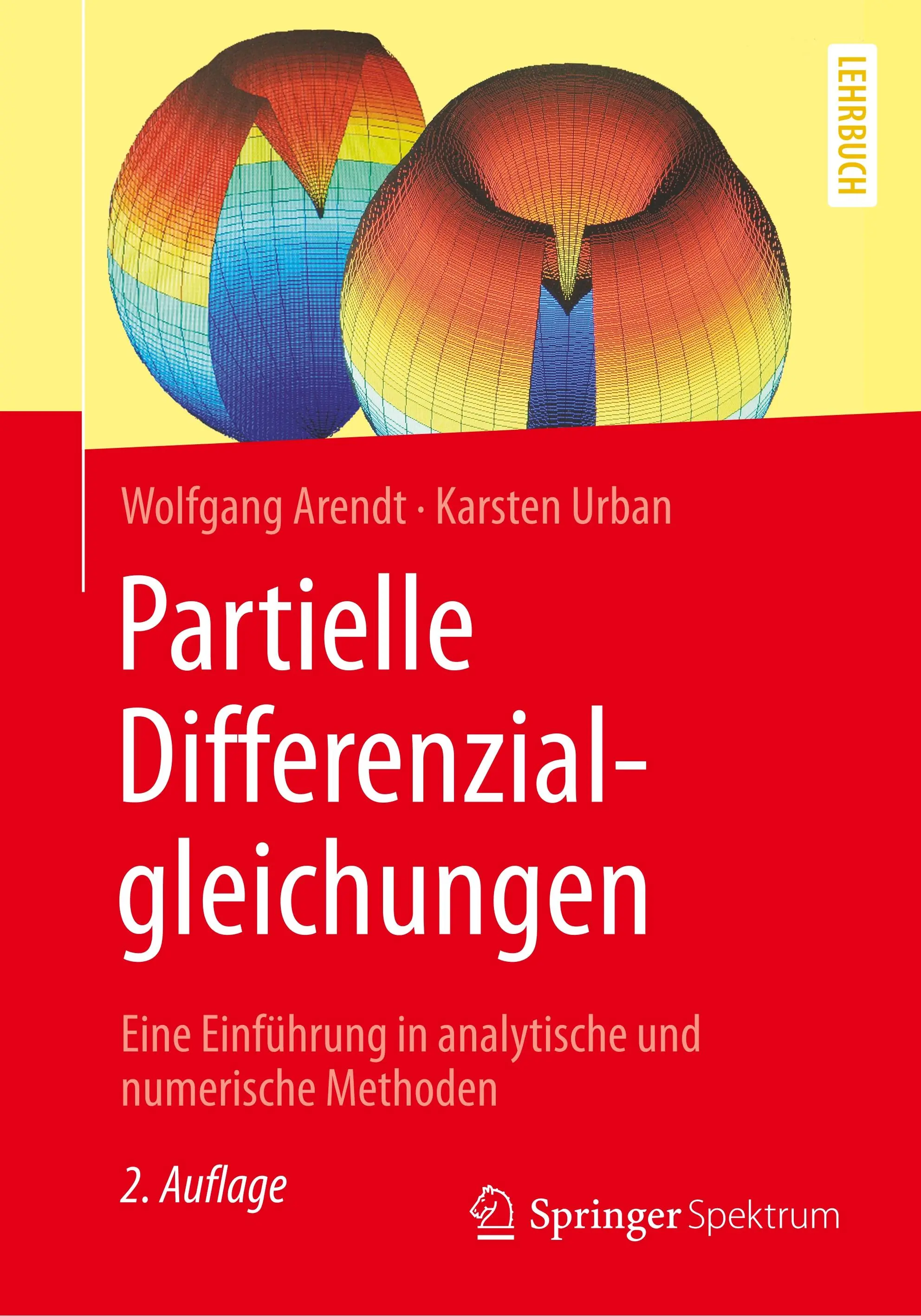 Partielle Differenzialgleichungen: Eine Einfhrung in Analytische Und Numerische Methoden (Úvod do analytických a numerických metod) - Partielle Differenzialgleichungen: Eine Einfhrung in Analytische Und Numerische Methoden
