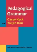 Pedagogická gramatika (Keck Casey (Boise State University)) - Pedagogical Grammar (Keck Casey (Boise State University))