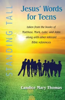 Ježíšova slova pro dospívající -- Standing Tall Student Workbook (Pracovní sešit pro studenty) - Jesus' Words for Teens -- Standing Tall Student Workbook