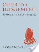 Otevřeno k soudu (nové vydání) - Kázání a proslovy - Open to Judgement (new edition) - Sermons and Addresses