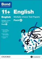 Bond 11+: Angličtina: Angličtina: Testy s výběrem odpovědí - Balíček 2 - Bond 11+: English: Multiple-choice Test Papers - Pack 2