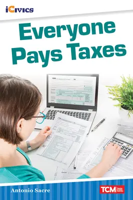 Každý platí daně - Everyone Pays Taxes