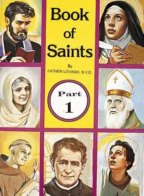 Kniha svatých (1. díl), 1: Boží superhrdinové - Book of Saints (Part 1), 1: Super-Heroes of God