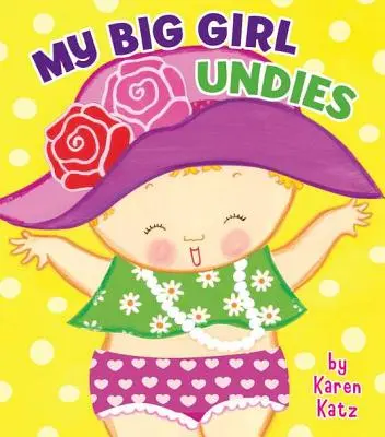 Moje velké dívčí kalhotky - My Big Girl Undies