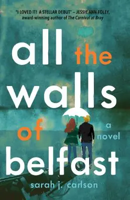 Všechny zdi Belfastu - All the Walls of Belfast