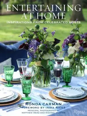 Domácí zábava: inspirace od slavných hostitelů - Entertaining at Home: Inspirations from Celebrated Hosts
