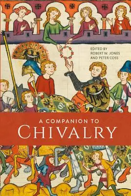 Společník rytířství - A Companion to Chivalry