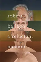 Váhavé vzpomínky - Reluctant Memoir