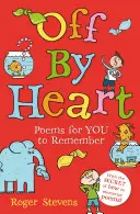 Básničky pro děti, které se mohou naučit, zapamatovat a přednést - Off By Heart - Poems for Children to Learn, Remember and Perform
