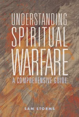 Porozumění duchovnímu boji: Vyznání duchovního života: komplexní průvodce - Understanding Spiritual Warfare: A Comprehensive Guide