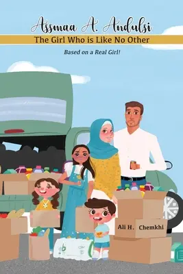 Assmaa A. Andulsiová: Jak se dělá škola? The Girl Who is Like No Other (Dívka, která je jako žádná jiná) - Assmaa A. Andulsi: The Girl Who is Like No Other