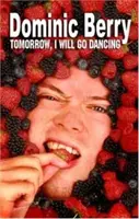 Zítra půjdu tančit - Tomorrow, I Will Go Dancing