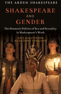 Shakespeare a gender: Sex a sexualita v Shakespearově dramatu - Shakespeare and Gender: Sex and Sexuality in Shakespeare's Drama