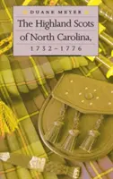 Skotští horalé v Severní Karolíně, 1732-1776 - The Highland Scots of North Carolina, 1732-1776