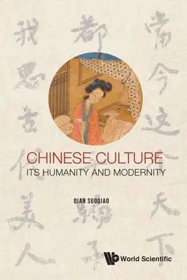 Čínská kultura: Její humanita a modernost - Chinese Culture: Its Humanity and Modernity
