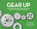 Vybavte se: Vyzkoušejte potenciál svého obchodního modelu a naplánujte si cestu k úspěchu - Gear Up: Test Your Business Model Potential and Plan Your Path to Success