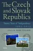 Česká a Slovenská republika: Dvacet let nezávislosti, 1993-2013 - The Czech and Slovak Republics: Twenty Years of Independence, 1993-2013