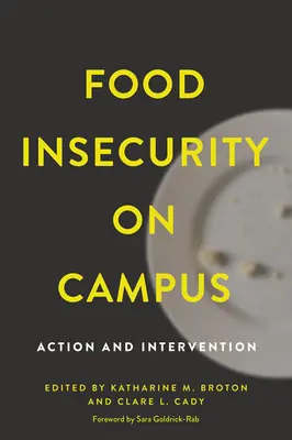 Potravinová nejistota na univerzitě: Akce a intervence: Příručka pro studenty na univerzitě v Kampusu: Akce a intervence - Food Insecurity on Campus: Action and Intervention