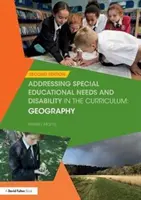 Řešení speciálních vzdělávacích potřeb a zdravotního postižení v učebních osnovách: Geografie - Addressing Special Educational Needs and Disability in the Curriculum: Geography