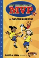 MVP #2: Fotbalové překvapení - MVP #2: The Soccer Surprise