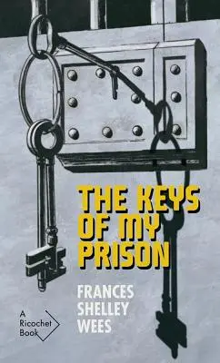 Klíče od mého vězení - The Keys of My Prison