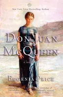 Don Juan McQueen: druhý román floridské trilogie - Don Juan McQueen: Second Novel in the Florida Trilogy