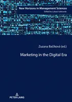 Marketing v digitální éře - Marketing in the Digital Era