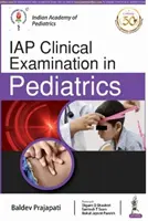 IAP Klinické vyšetření v pediatrii - IAP Clinical Examination in Pediatrics
