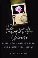 Pohlednice do vesmíru: Pohlednice do vesmíru: Využijte sílu vesmíru a zhmotněte své sny (Prázdné pohlednice pro umění) - Postcards to the Universe: Harness the Universe's Power and Manifest Your Dreams (Blank Postcards for Art)