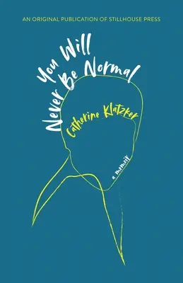 Nikdy nebudete normální - You Will Never Be Normal