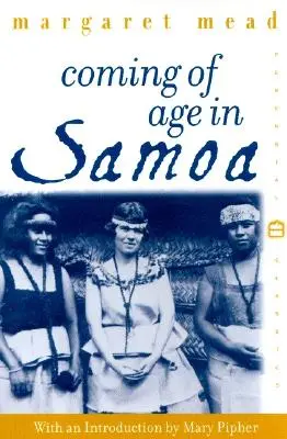 Coming of Age in Samoa (Dospívání na Samoe): Psychologická studie o primitivní mládeži pro západní civilizaci - Coming of Age in Samoa: A Psychological Study of Primitive Youth for Western Civilisation