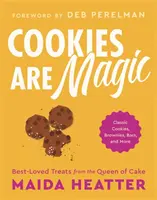 Sušenky jsou kouzelné: Klasické sušenky, koláčky, tyčinky a další výrobky - Cookies Are Magic: Classic Cookies, Brownies, Bars, and More