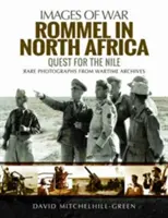 Rommel v severní Africe: Výprava k Nilu - Rommel in North Africa: Quest for the Nile