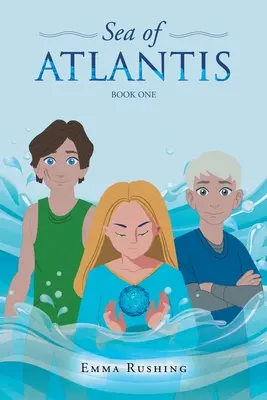Moře Atlantidy: Kniha první - Sea of Atlantis: Book One