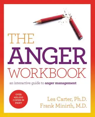 Pracovní kniha o hněvu: Interaktivní průvodce zvládáním hněvu - The Anger Workbook: An Interactive Guide to Anger Management