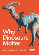 Proč jsou dinosauři důležití - Why Dinosaurs Matter